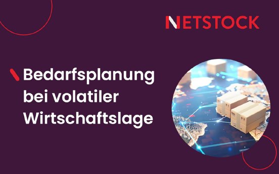 Netstock_Bedarfsplanung bei volatilen Lieferketten.jpg