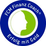 FCM Finanz Coach® - eine Marke für Qualität und Sicherheit!