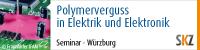 Polymerverguss in Elektrik und Elektronik