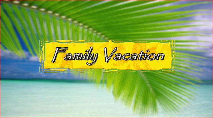 Family Vacation.JPG