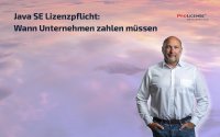 Java SE Lizenzpflicht: Wann Unternehmen zahlen müssen