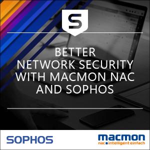 Even better network security with macmon NAC and Sophos