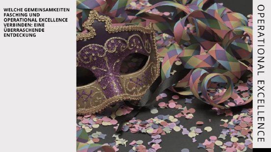 welche-gemeinsamkeiten-fasching-und-operational-excellence-verbinden-eine-ueberraschende-entdeck.png