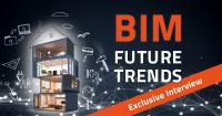 Current BIM trends that are important for component manufacturers