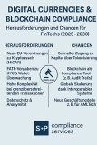 Digital Currencies & Blockchain Compliance: Herausforderungen und Chancen für FinTechs (2025–2030)