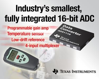 TI announces industry's smallest, fully integrated 16-bit ADC
