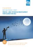 Titelblatt eBook „Presse- und Öffentlichkeitsarbeit für Planer am Bau“
