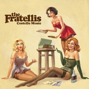The Fratellis - Costello Music.jpg