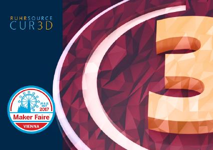 RUHRSOURCE CUR3D Maker Edition auf der Maker Faire Vienna
