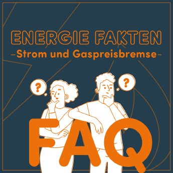 FAQ-Strom-und Gaspreisbremse.jpg