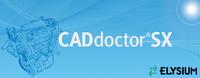 Der neue CADdoctor SX 2.2: Individuell für Maschinenbau & Werkzeug- und Formenbau