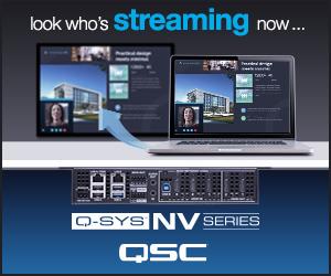 Look who's streaming now - QSC stellt 4k/60 Video Streaming vor