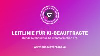 Bundesverband veröffentlicht Leitlinien für KI-Beauftragte