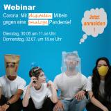 Webinar: Corona - mit digitalen Mitteln gegen eine analoge Pandemie