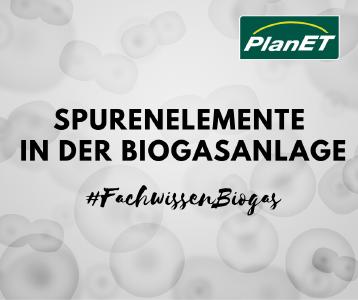PlanET_Spurenelemte in der Biogasanlage