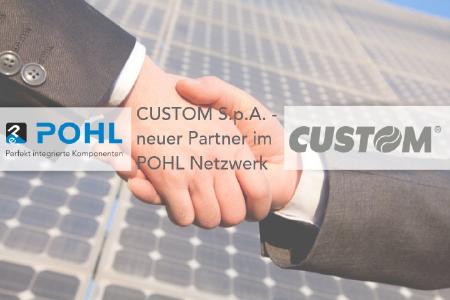 CUSTOM S.p.A. neuer POHL electronic Partner