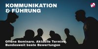 Seminare und Weiterbildungen Führung Kommunikation