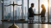 Welche Compliance-Anforderungen gibt es an Screening in der DACH-Region? Validato liefert die Antwort. Unternehmen in Deutschland, Österreich und der Schweiz setzen auf Validato, um Hintergrundprüfungen DSGVO-konform, datenschutzrechtlich sicher und regulatorisch belastbar umzusetzen.
