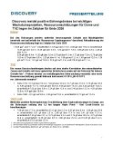 [PDF] Pressemitteilung: Discovery meldet positive Bohrergebnisse bei wichtigen Wachstumsprojekten, Ressourcenschätzungen für Dome und TVZ liegen im Zeitplan für Ende 2026
