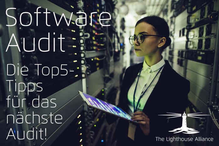 Software Audit Die Top5-Tipps für das nächste Audit.jpg
