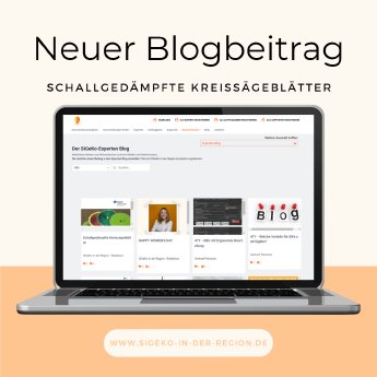 Blogbeitrag_Schallgedämpfte Kreissägeblätter_SiGeKo.png