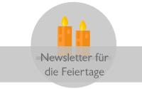 Newsletter für die Feiertage