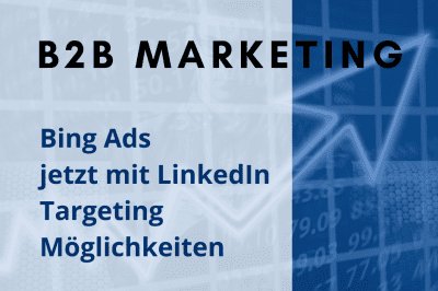 Bing-Ads-LinkedIn-Profile-Targeting-e1588578251611-400x266-1.png