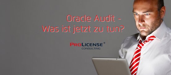 Oracle Audit - Was ist jetzt zu tun.jpg