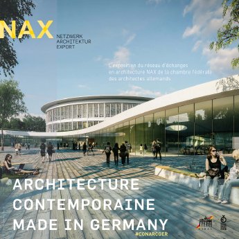 NAX-Ausstell-Paris_Contempor-Architecture-Made-in-Germany_72dpi_RGB.jpg