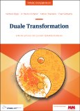 Neues Fachbuch gibt eine Anleitung für zukunftsfähige Führung in der dualen Transformation
