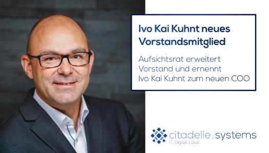citadelle systems AG: Ivo Kai Kuhnt neues Vorstandsmitglied