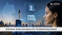 Deutschland im digitalen Wandel: Validato revolutioniert die Identitätsprüfung mit automatisierten KYC-Checks. Wie Österreich und Deutschland von Validatos KI-gestützter Echtzeit-Verifizierungslösung profitieren – sicher, schnell und DSGVO-konform.
