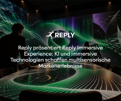Pressebox_Reply%20Immersive%20Experience.jpg