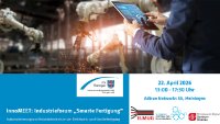 Industrieforum 'Smarte Fertigung' 22.04.2026