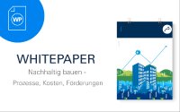 Wertvolle Informationsquelle für Architekten, Planer und Entscheidungsträger: Das neue Whitepaper 