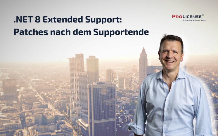 ProLicense_Pressebox_NET-8-Extended-Support 13.10.2026 Foto.jpg
