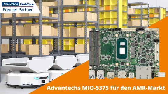 Advantechs Single Board Computer MIO-5375 für den AMR-Markt.png