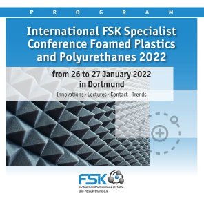 Register now for the FSK Specialist Conference Foam Plastics and Polyurethanes 2022