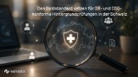 OR- und DSG-konforme Hintergrundprüfungen in der Schweiz: Validato setzt den Goldstandard. Für Schweizer Unternehmen, die OR und DSG ernst nehmen: Validato verbindet rechtskonformes Background Screening mit globalem Human Risk Management.