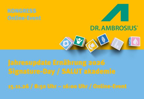 KONGRESS - Jahresupdate Ernährung 2026 – Signature-Tag - SALUT akademie