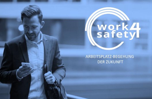 Work4Safety-Arbeitsplatzbegehung-der-Zukunft.JPG