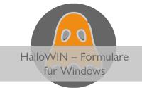 HalloWIN – Formulare für Windows