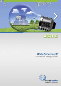 100 Ziel Erreicht Unser Strom Ist Regenerativ Neue Broschure Der Stadtwerke Schwabisch Hall Ist Online Stadtwerke Schwabisch Hall Gmbh Pressemitteilung Pressebox