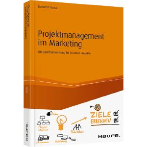 Projektmanagement im Marketing