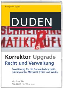 Korrektes Deutsch für Recht und Verwaltung / Die Software „Duden Korrektor Upgrade Recht und Verwaltung” erweitert den „Duden Korrektor“ für Microsoft Office und Works zum Experten für die deutsche Rechts- und Verwaltungssprache