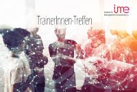 ime-Netzwerktreffen 2021 virtuell & digital: Wie das Arbeiten in der digitalen Trainingswelt gelingt
