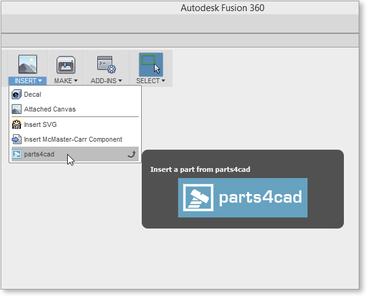 There is already the menu item "parts4cad" Autodesk Fusion 360