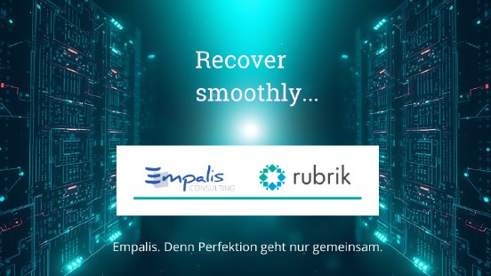 risk-management-mit rubrik-und-empalis-noch-schneller-in-die-cyber-resilience.png