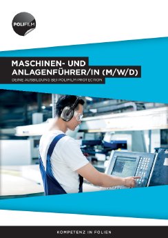 Ausbildung_Maschinen_Anlagenfuehrer_(WMD)_POLIFILM_PROTECTION.pdf