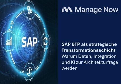 MANAGE NOW - SAP BTP als strategische Transformationsschicht.png